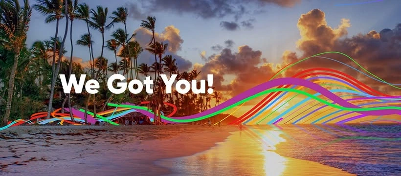 Caribbean beach at sunset with palm trees, colourful flowing lines and the headline We Got You!