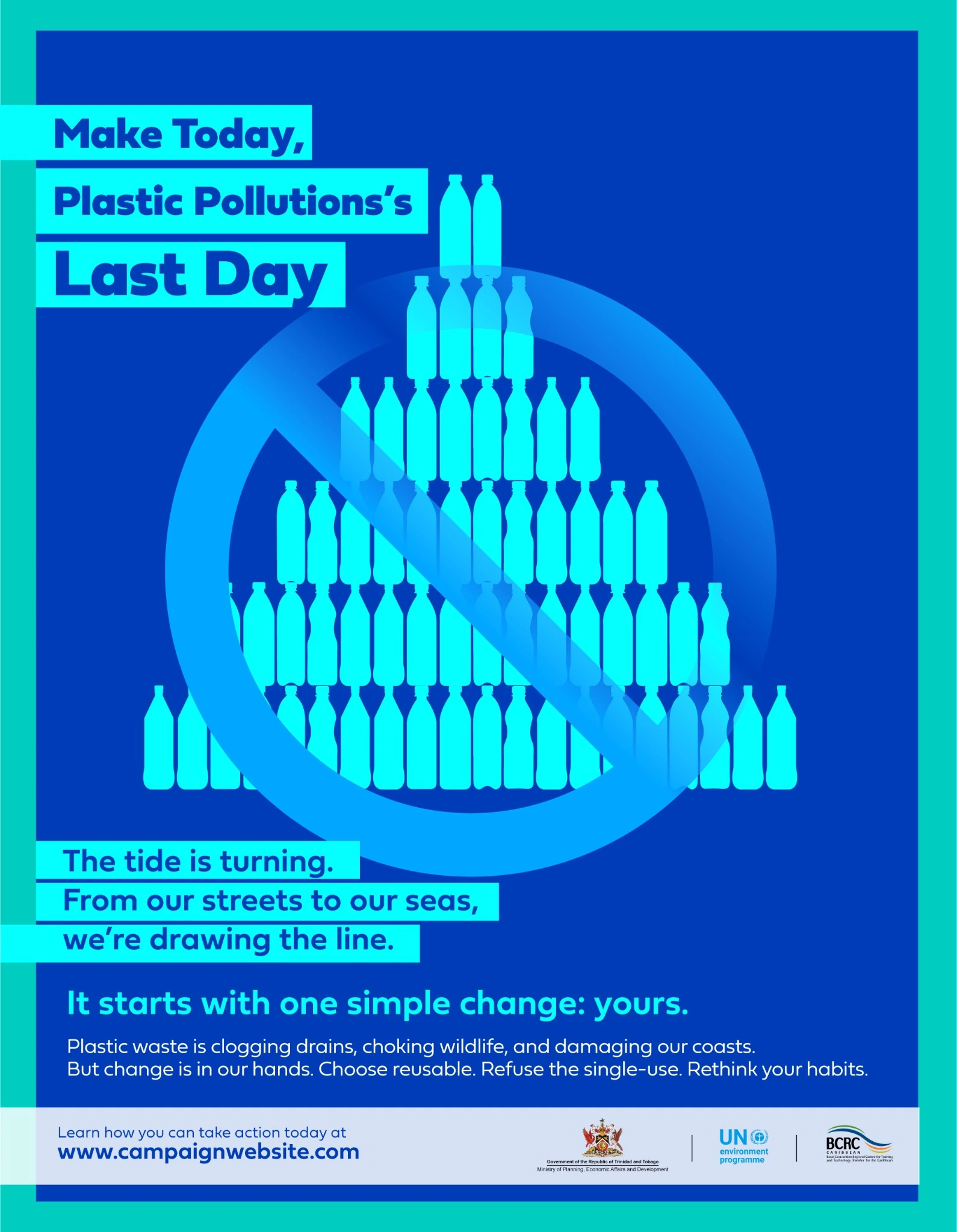 Blue and turquoise campaign key visual: Make Today Plastic Pollution’s Last Day, with a bottle symbol formed from single-use plastic items.