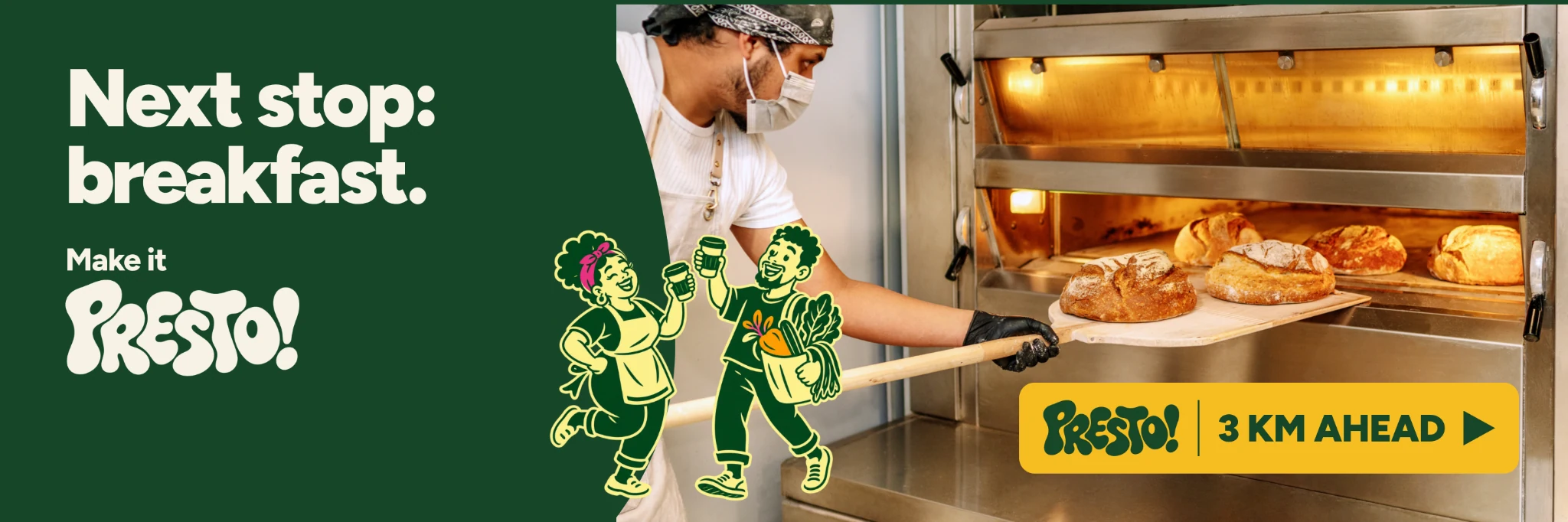 Green Make it Presto billboard: Next stop breakfast, with a bakery image and 3 km ahead direction.