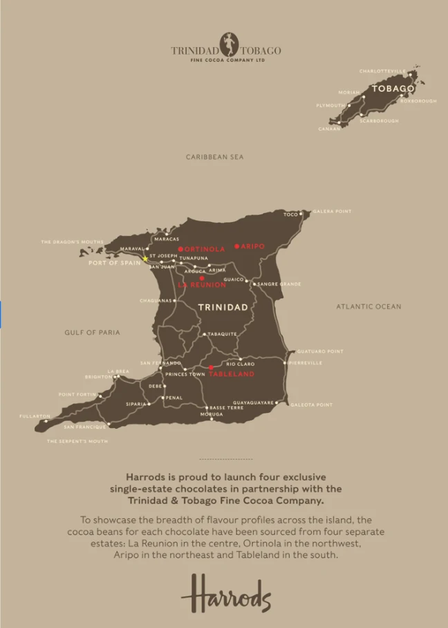 Harrods and the Trinidad and Tobago Fine Cocoa Company map showing the four Trinidad estates: Ortinola, Aripo, La Reunion and Tableland.