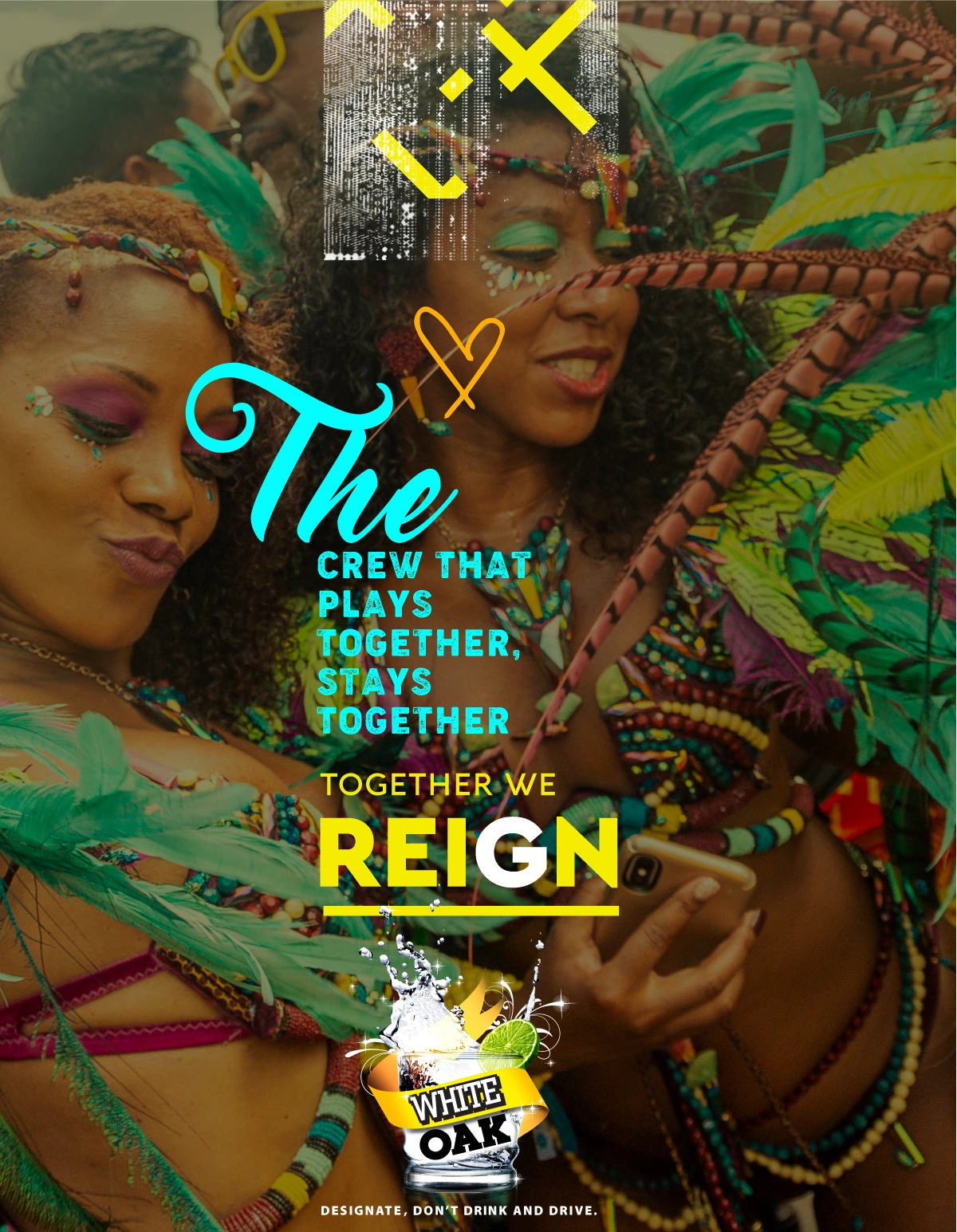 Together We Reign artwork of Carnival masqueraders with the line The crew that plays together, stays together.